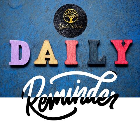 Daily Reminder Daily Reminder